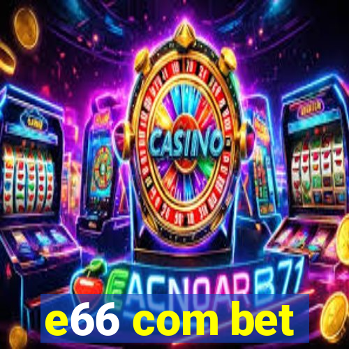 e66 com bet